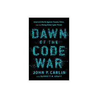 PublicAffairs,U.S. Dawn of the Code War (häftad, eng)