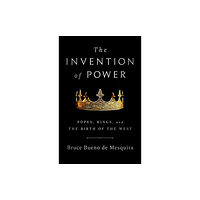 PublicAffairs,U.S. The Invention of Power (häftad, eng)