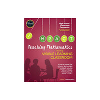 Sage publications inc Teaching Mathematics in the Visible Learning Classroom, High School (häftad, eng)