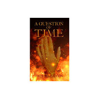 Austin Macauley Publishers A Question of Time (häftad, eng)
