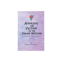 Authorhouse UK Avenging the Victims of the Swamp Witches (häftad, eng)