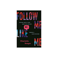 Pan Macmillan Follow Me, Like Me (häftad, eng)