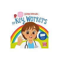 Hachette Children's Group Clap Hands: Key Workers (bok, board book, eng)