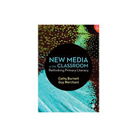 Sage Publications Ltd New Media in the Classroom (häftad, eng)