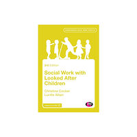 Sage Publications Ltd Social Work with Looked After Children (häftad, eng)