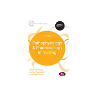 Sage Publications Ltd Pathophysiology and Pharmacology in Nursing (inbunden, eng)