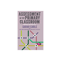 Sage Publications Ltd Assessment in the Primary Classroom (inbunden, eng)