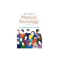 Sage Publications Ltd Key Concepts in Medical Sociology (inbunden, eng)