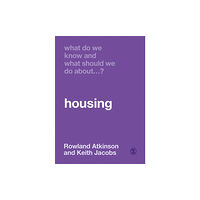 Sage Publications Ltd What Do We Know and What Should We Do About Housing? (häftad, eng)