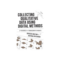 Sage Publications Ltd Collecting Qualitative Data Using Digital Methods (häftad, eng)