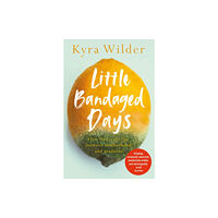 Pan Macmillan Little Bandaged Days (häftad, eng)