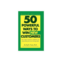 Red Wheel/Weiser 50 Ways to Win New Customers (häftad, eng)