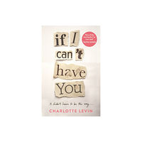 Pan Macmillan If I Can't Have You (häftad, eng)