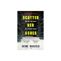 Bloomsbury Publishing PLC Scatter Her Ashes (häftad, eng)