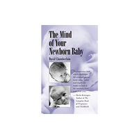 North Atlantic Books,U.S. The Mind of Your Newborn Baby (häftad, eng)