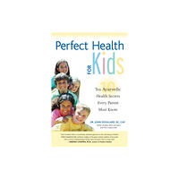 North Atlantic Books,U.S. Perfect Health for Kids (häftad, eng)