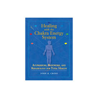 North Atlantic Books,U.S. Healing with the Chakra Energy System (häftad, eng)