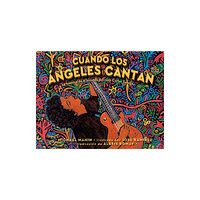 Atheneum Books for Young Readers Cuando los angeles cantan (When Angels Sing) (inbunden, spa)