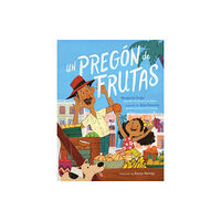 Atheneum Books for Young Readers Un pregon de frutas (Song of Frutas) (inbunden, spa)