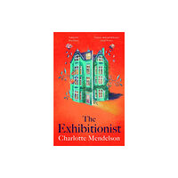 Pan Macmillan The Exhibitionist (inbunden, eng)