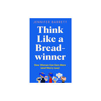 Pan Macmillan Think Like a Breadwinner (häftad, eng)