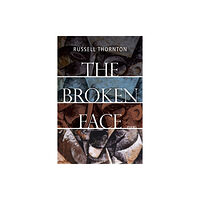 Harbour Publishing The Broken Face (häftad, eng)