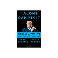 Bloomsbury Publishing (UK) I Alone Can Fix It (häftad, eng)