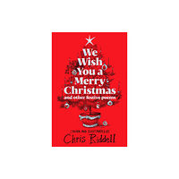 Pan Macmillan We Wish You A Merry Christmas and Other Festive Poems (inbunden, eng)