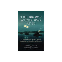 Naval Institute Press The Brown Water War at 50 (inbunden, eng)