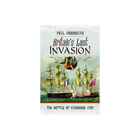 Pen & Sword Books Ltd Britain's Last Invasion (häftad, eng)