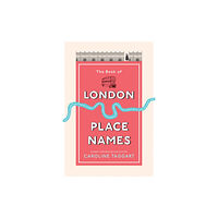 Ebury Publishing The Book of London Place Names (häftad, eng)