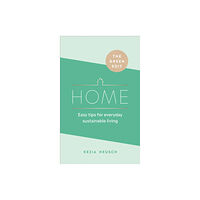 Ebury Publishing The Green Edit: Home (inbunden, eng)