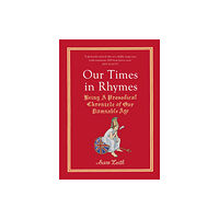 Vintage Publishing Our Times in Rhymes (inbunden, eng)