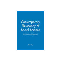 John Wiley And Sons Ltd Contemporary Philosophy of Social Science (häftad, eng)