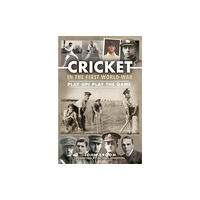 Pen & Sword Books Ltd Cricket in the First World War (inbunden, eng)