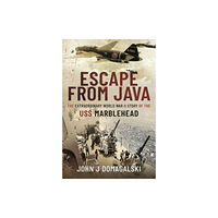 Pen & Sword Books Ltd Escape from Java (inbunden, eng)