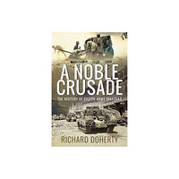 Pen & Sword Books Ltd A Noble Crusade (häftad, eng)