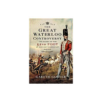 Pen & Sword Books Ltd The Great Waterloo Controversy (inbunden, eng)