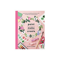 Pen & Sword Books Ltd Paint, Make and Create (häftad, eng)