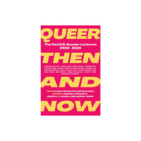 Feminist Press at The City University of New York Queer Then and Now (häftad, eng)