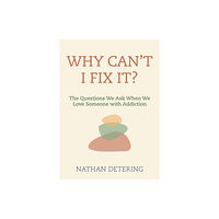 Skinner House Books Why Can't I Fix It? (häftad, eng)
