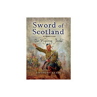 Pen & Sword Books Ltd The Sword of Scotland (häftad, eng)