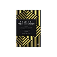 Bristol University Press The Logic of Professionalism (häftad, eng)