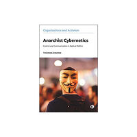 Bristol University Press Anarchist Cybernetics (häftad, eng)