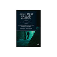 Bristol University Press Gangs, Drugs and Youth Adversity (inbunden, eng)