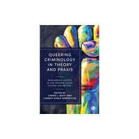 Bristol University Press Queering Criminology in Theory and Praxis (häftad, eng)