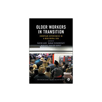 Bristol University Press Older Workers in Transition (inbunden, eng)