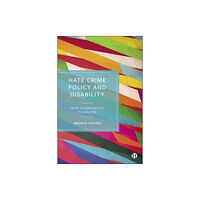 Bristol University Press Hate Crime Policy and Disability (inbunden, eng)