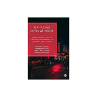 Bristol University Press Managing Cities at Night (häftad, eng)