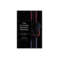 Bristol University Press The EU-China Security Paradox (inbunden, eng)